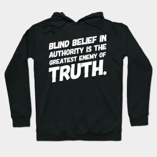 Blind belief Hoodie